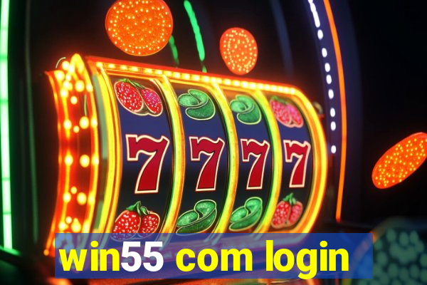 win55 com login